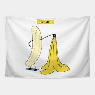 EAT ME I'M BANANA ! Tapestry