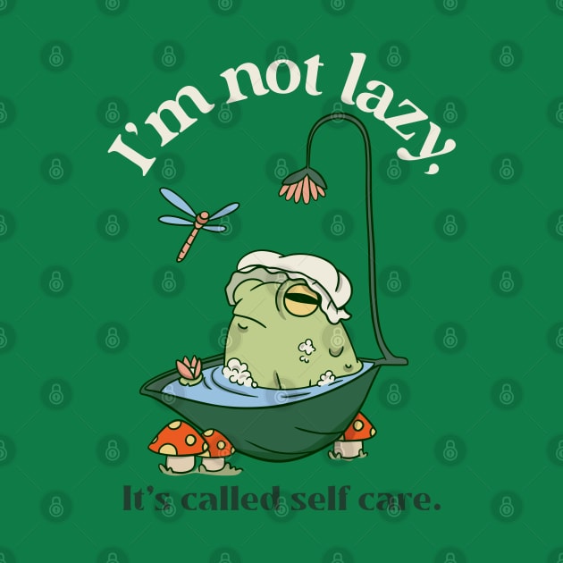 Lazy or Self Care? by hunnydoll