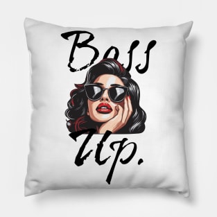 boss up- im the boss Pillow