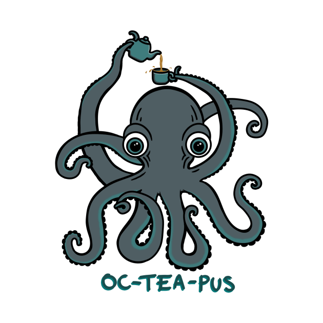 OcTEApus- A tea making octopus, everyone needs one. Funny pun, cute. by AlmightyClaire