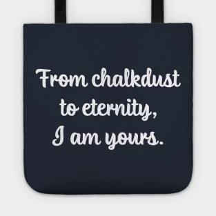 Elizabeth's Vows to Jack Chalkdust to Eternity Hope Lives Tote