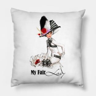 My Fair Lady Pillow