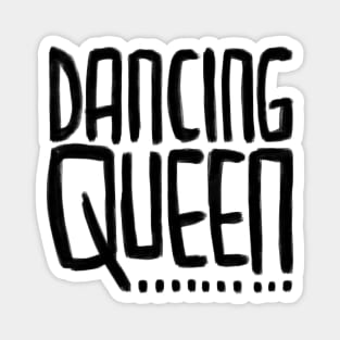 Dancing Queen for Dancing Queens Magnet