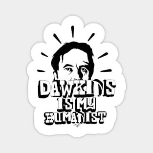 Dawkins is my Humanist Magnet
