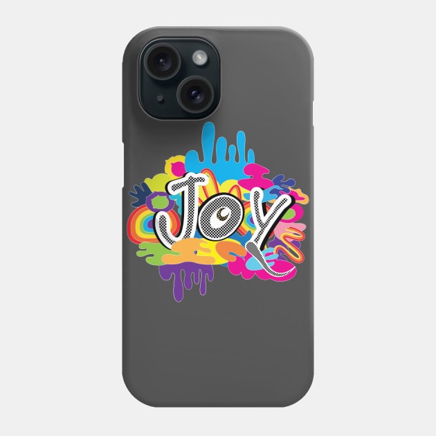 Joy Colorful Art Word Phone Case by Nobiya