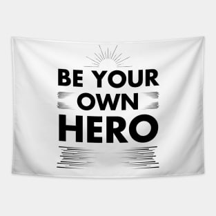 Empowerment Anthem: Be Your Own Hero Tapestry