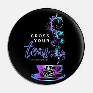 Shades Below Cross Your Teas Pin