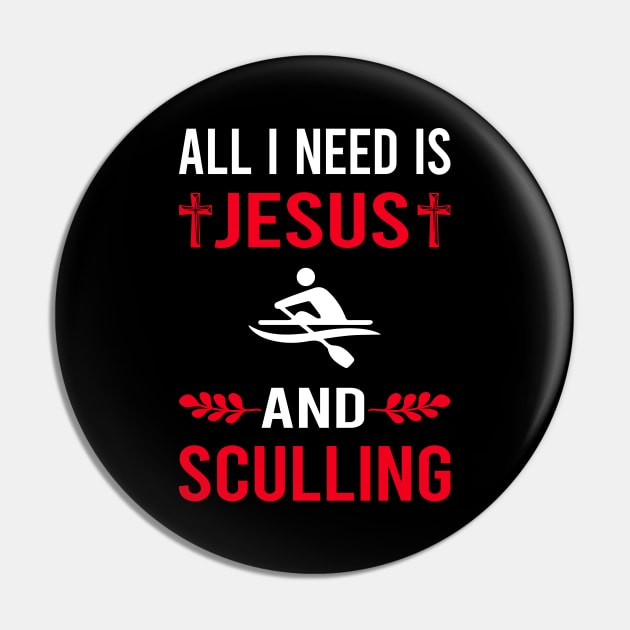 I Need Jesus And Sculling Pin by Good Day