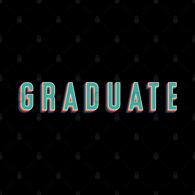 Graduate in Retro Text by SharksOnShore