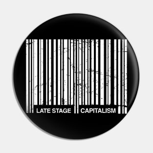 Late Stage Capitalism Bar Code | Marxism Pin