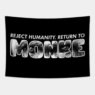 Reject Humanity Return to Monke Text Art Tapestry