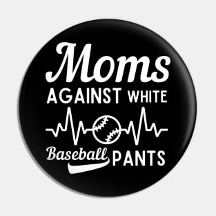 Moms Against White Baseball Pants Pin