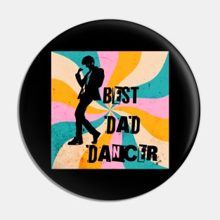 Best Dad Dancer Pin