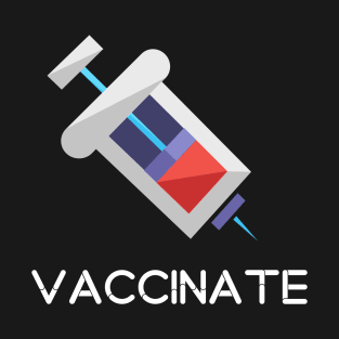 Vaccinate T-Shirt