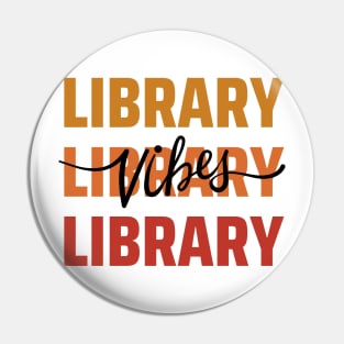 Library Vibes Typography Pin