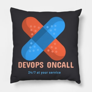 DevOps Oncall 24/7 at your service Pillow