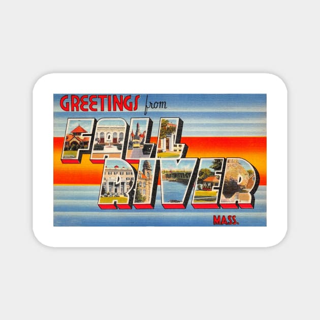 Greetings from Fall River, Mass. - Vintage Large Letter Postcard Magnet by Naves
