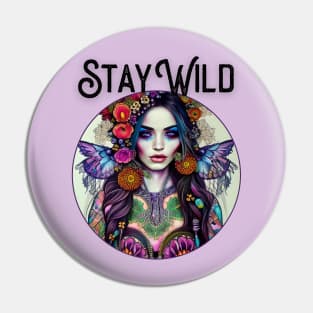 Stay Wild Pin