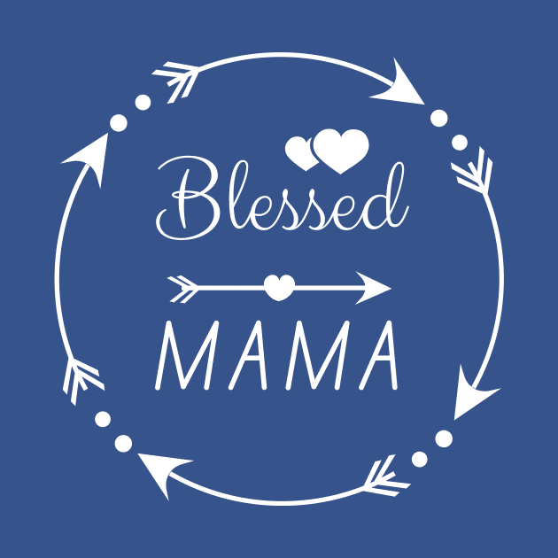 Blessed Mama by Life Happens Tee Shop