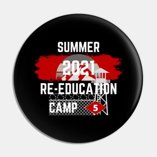 2021 Summer Re-Education Camp District 5 Pin