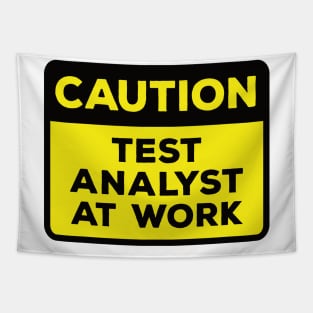 Funny Yellow Road Sign - Caution Test Analyst at Work Tapestry