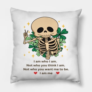 proud of who i am quotes Pillow