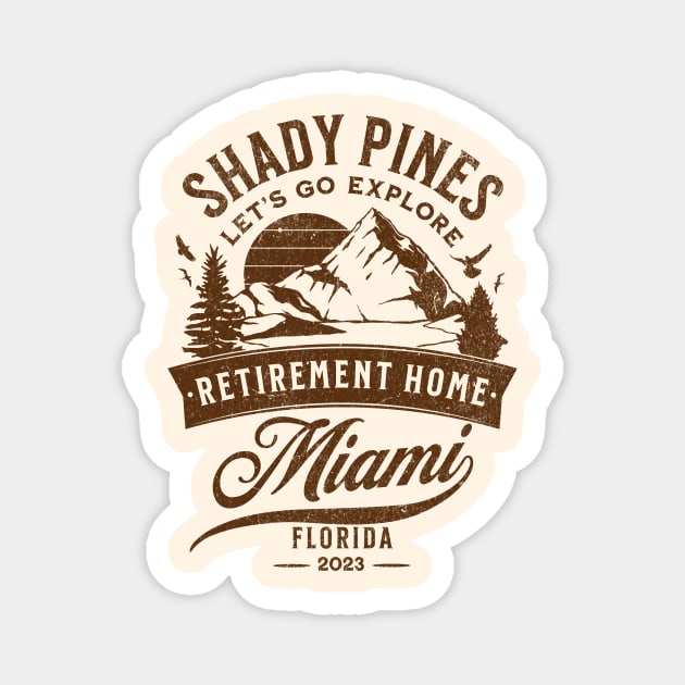 Shady Pines Magnet by RetroAesthetic