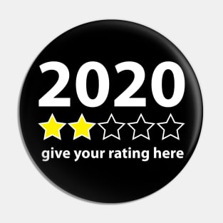 2020 Give Your Rating Social Distancing Funny Quote Pin