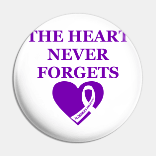 The heart never forgets, Alzheimer’s awareness Pin