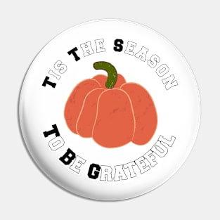 Tis The Season To Be Grateful Pin