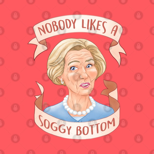 Nobody Likes a Soggy Bottom Great British Baking Show by SarahWrightArt