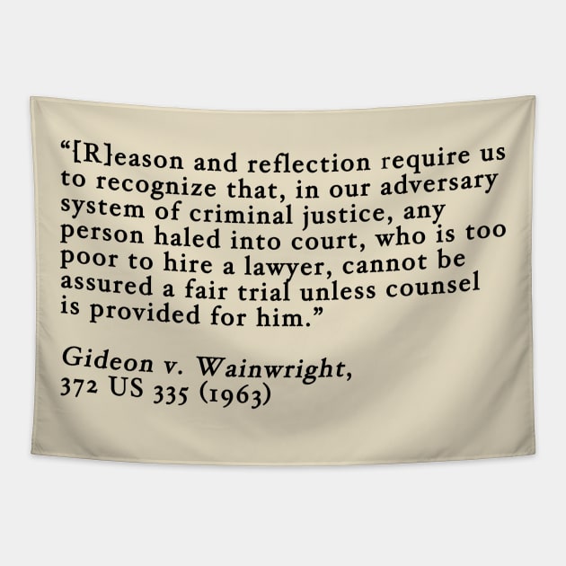 Gideon v. Wainwright Tapestry by ericamhf86