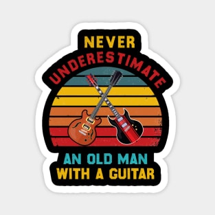 Never Underestimate An Old Man With A Guitar, vintage guitar Magnet