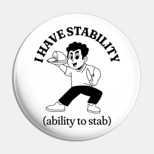 Funny Y2K Tshirt, I Have Stability Shirt, Funny Meme Shirt, Oddly Specific Shirt, Unisex Heavy Cotton Shirt, Vintage Cartoon, Parody Shirt Pin