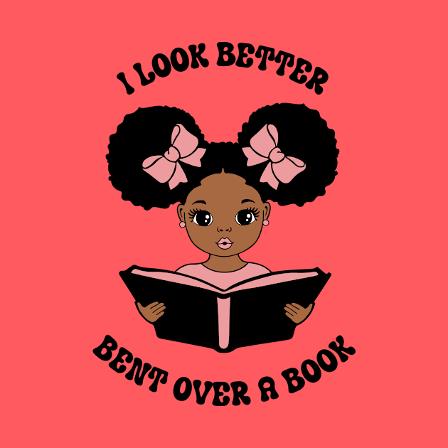 I Look Better Bent Over a Book by ZiaZiaShop