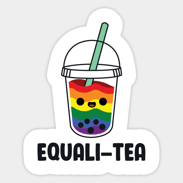 Equali-Tea - Equality - Sticker