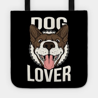 Dog Lover Funny Dog Tote