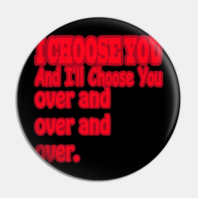 quotes for love i choose you Pin by yrb barach