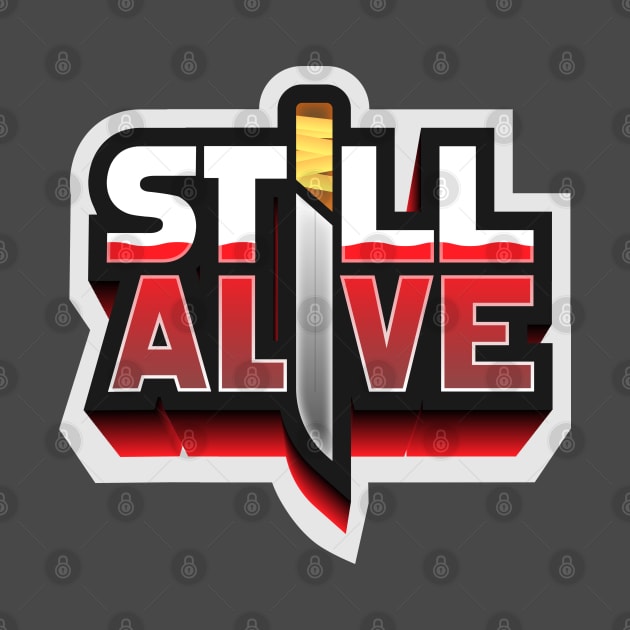 Still Alive by battledad