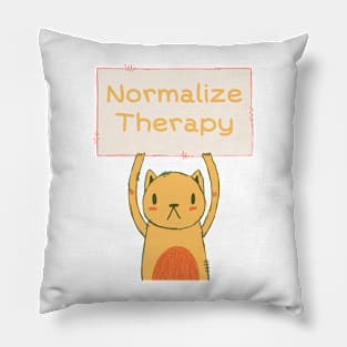 Normalize Therapy mental health awareness cat Pillow