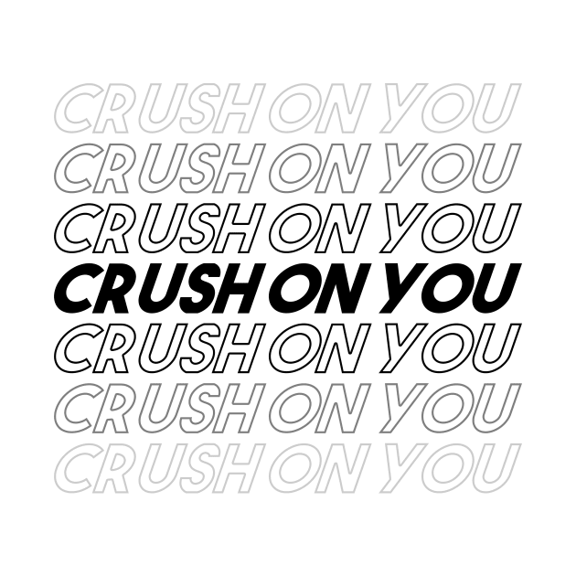 CRUSH ON YOU by JPS-CREATIONS