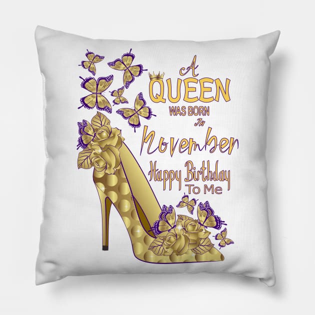 A Queen Was Born In November Pillow by Designoholic