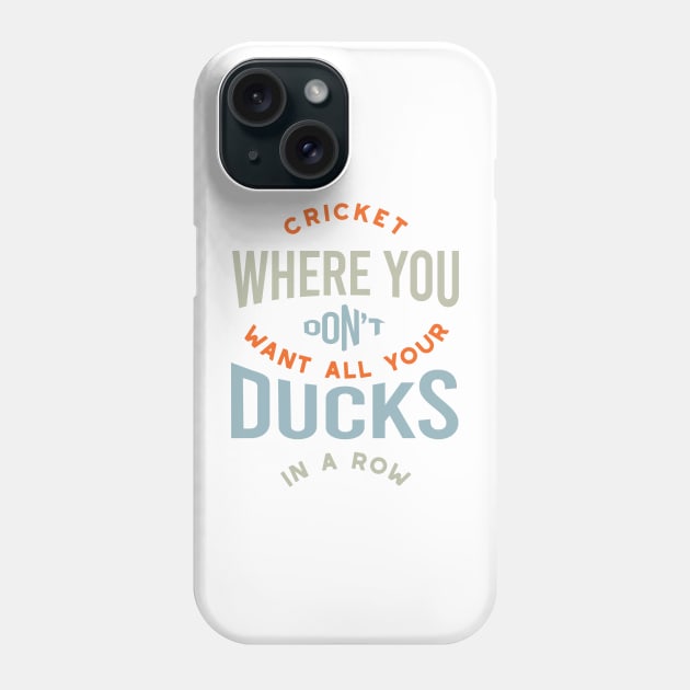 Funny Cricket Pun for Cricket Player Phone Case by whyitsme