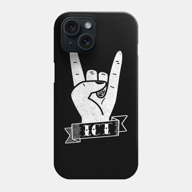 ICT Rocks! Phone Case by tdilport