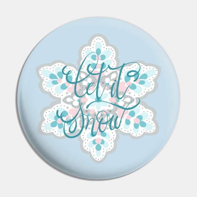 LET IT SNOW Pin by MAYRAREINART