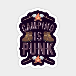 Camping is Punk Magnet