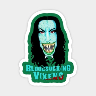 Vixens Magnet