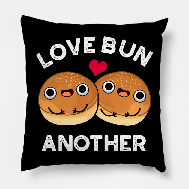 Love Bun Another Cute Food Pun Pillow by punnybone