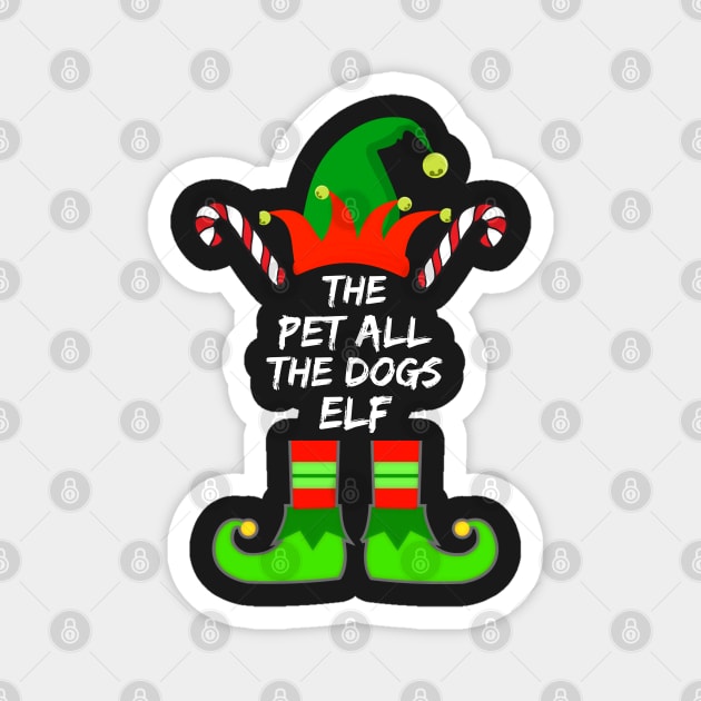 Pet All The Dogs Elf Matching Family Group Christmas Pajama - Gift For Boys, Girls, Dad, Mom, Friend, Christmas Pajama Lovers - Christmas Pajama Lover Funny Magnet by Famgift