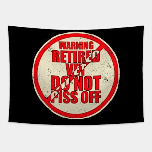 Warning, Retired Vet, Do Not Piss Off Tapestry